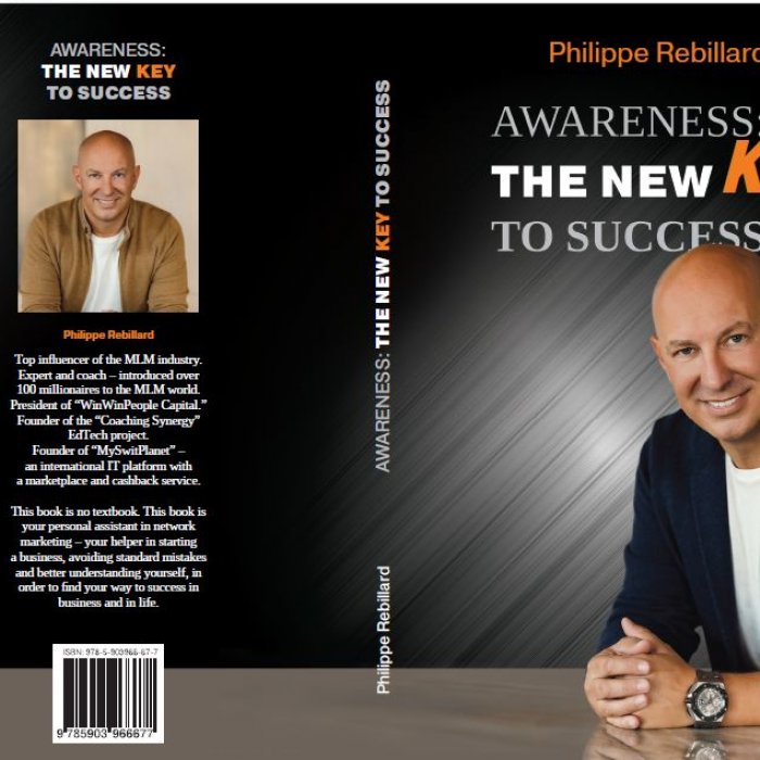 Philippe Rebillard. AWARENESS: THE NEW KEY TO SUCCESS  